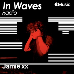 In Waves Radio Presents The Floor with Jamie xx, Ep. 3