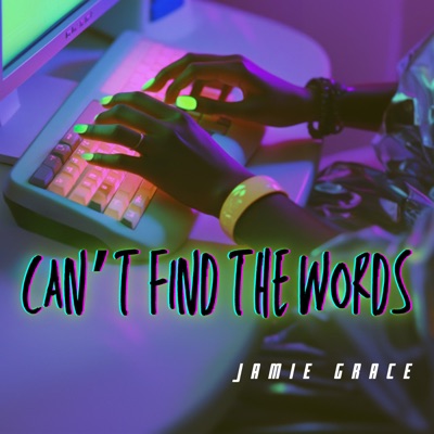 Can't Find the Words