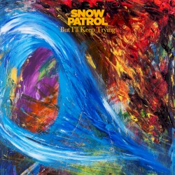 But I’ll Keep Trying