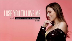 Lose You To Love Me (DJ Tronky Bachata Version)