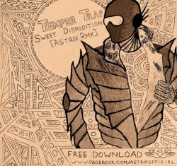 Sweet Disposition (Astrix rmx)