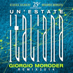 Un’estate italiana (Notti magiche) (Giorgio Moroder remix 2014)