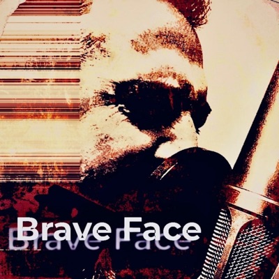 Brave Face