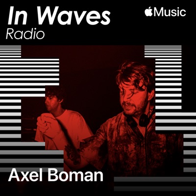 In Waves Radio Presents The Floor with Axel Boman, Ep. 6 (DJ Mix)