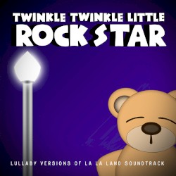 Lullaby Versions of La La Land