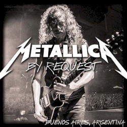 2014-03-29: Metallica by Request: Buenos Aires, Argentina