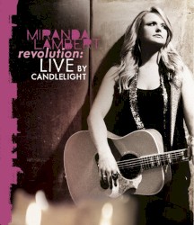 Revolution: Live by Candlelight