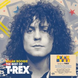 Bolan Boogie: The Best of T•Rex