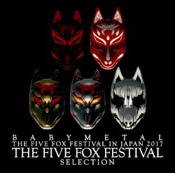 THE FOX FESTIVALS IN JAPAN 2017 -THE FIVE FOX FESTIVAL- SELECTION