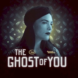 The Ghost of You