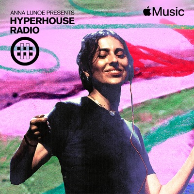 HYPERHOUSE 061: Anna Lunoe (DJ Mix)