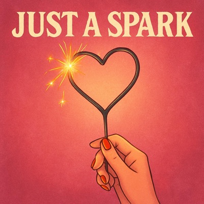 Just A Spark