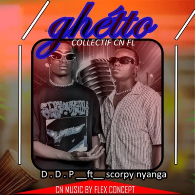 Ghetto (feat. Scorpy Nyanga)