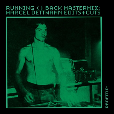 Running Back Mastermix: Marcel Dettmann - Edits & Cuts