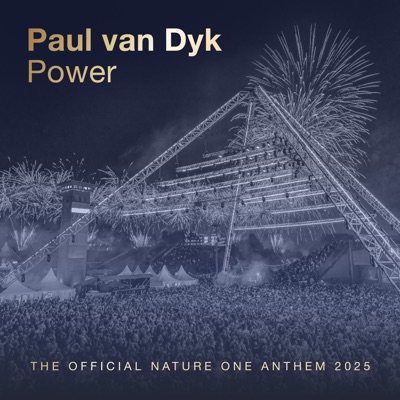 Power (The Official Nature One Anthem 2025)