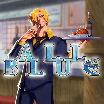 All Blue (Sanji's Song)