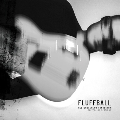 Fluffball (Masterlink Sessions)