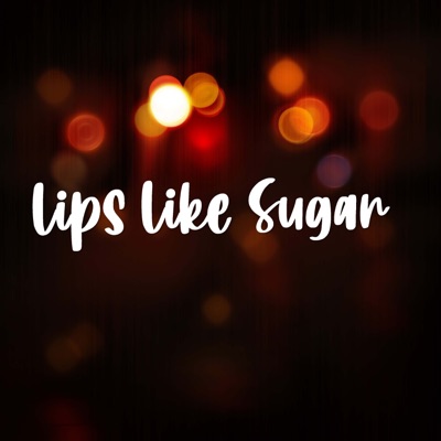 Lips Like Sugar