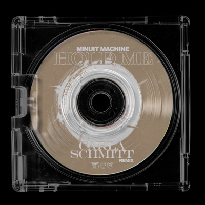 Hold Me (Carla Schmitt Remix)