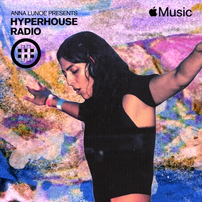 HYPERHOUSE 066: Anna Lunoe (DJ Mix)