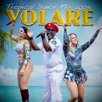 Volare (Tropical Dance Mix)