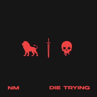 Die Trying: The Double Album