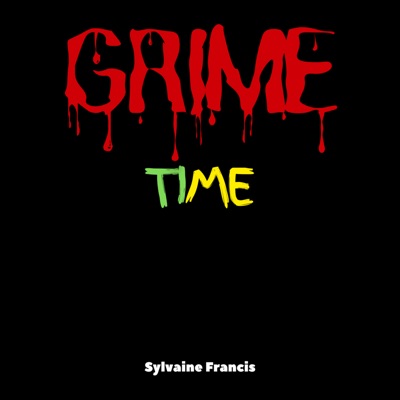 Grime Time