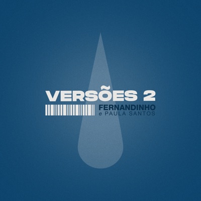 VERSÕES 2: Fernandinho e Paula Santos (Acústico)