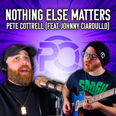 Nothing Else Matters (feat. Johnny Ciardullo)