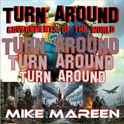 TURN AROUND (Governments Of The World)