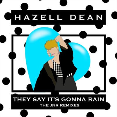 They Say It's Gonna Rain (The JNR Remixes)
