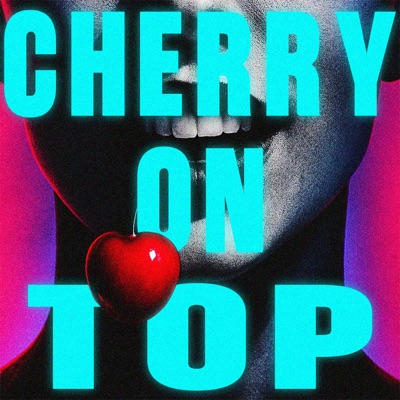 Cherry on Top