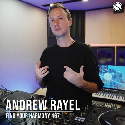 FYH467 - Find Your Harmony Radio Episode #467
