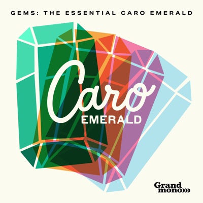GEMS: The Essential Caro Emerald