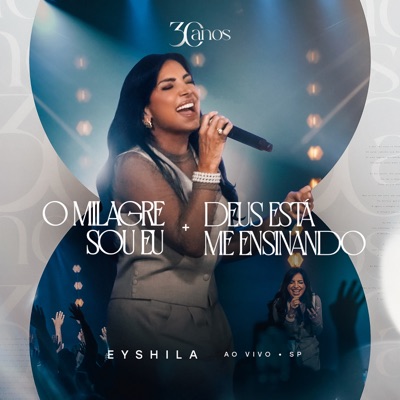 O Milagre Sou Eu + Deus Está Me Ensinando (Ao Vivo)