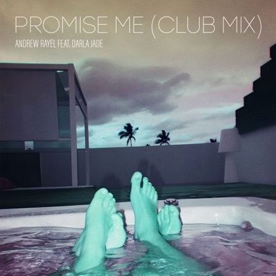 Promise Me (Club Mix) [feat. Darla Jade]
