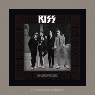 Dressed To Kill (50th Anniversary Super Deluxe)