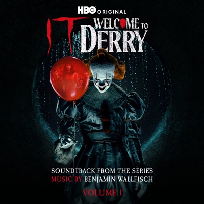 IT: Welcome to Derry, Vol. 1 (Soundtrack from the HBO® Original Series)