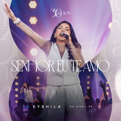 Senhor, Eu Te Amo (Ao Vivo)