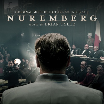 Nuremberg (Original Motion Picture Soundtrack)