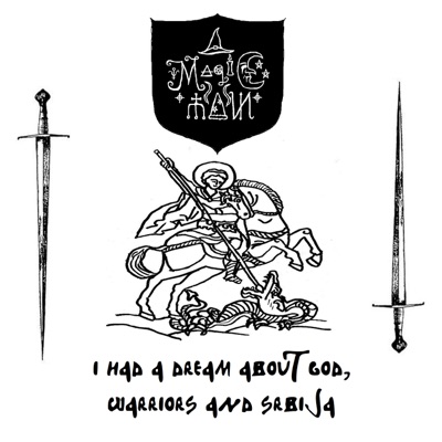 I Had a Dream About God, Warriors and Srbija