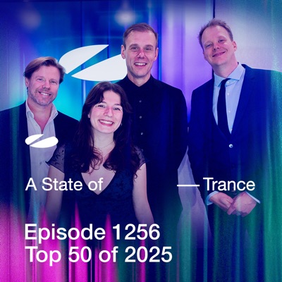 Asot 1256 - A State of Trance Episode 1256 (DJ Mix) [Top 50 of 2025]