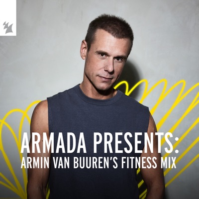 Armada Presents: Armin van Buuren Fitness (DJ Mix)