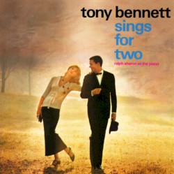 Tony Bennett Sings for Two