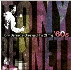 Tony Bennett's Greatest Hits of the 60's