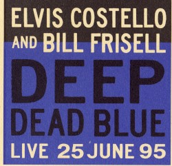 Deep Dead Blue: Live 25 June 95