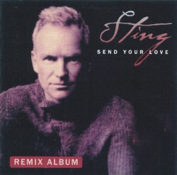 Send Your Love Remix Album