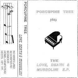 Love, Death & Mussolini E.P.