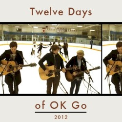 Twelve Days of OK Go