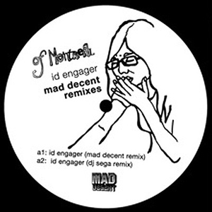 Id Engager (Mad Decent Remixes)